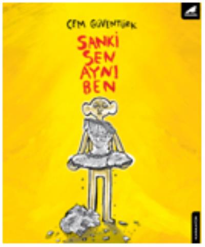 Sanki Sen Aynı Ben