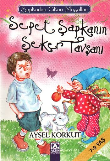 Şapkadan Çıkan Masallar-6: Sepet Şapkanın Şeker Tavşanı