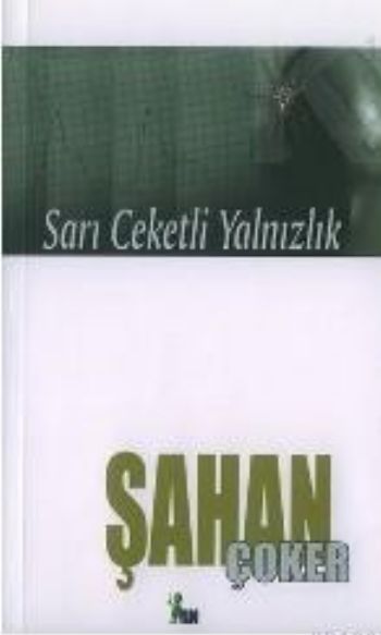 Sarı Ceketli Yalnızlık