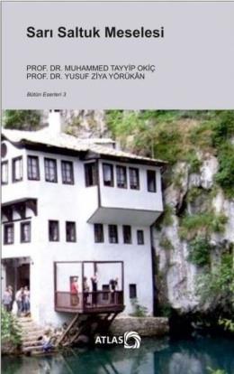 Sarı Saltuk Meselesi Yusuf Ziya Yörükan