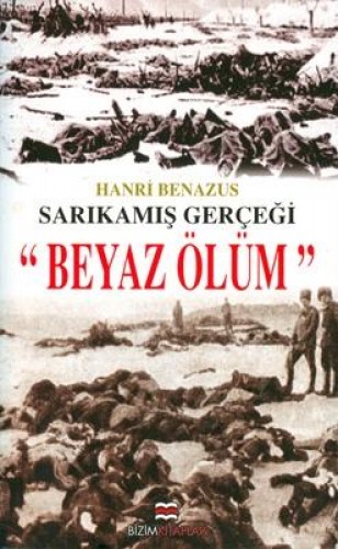 Sarıkamış Gerçeği - Beyaz Ölüm