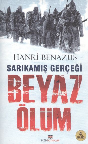 Sarıkamış Gerçeği Beyaz Ölüm