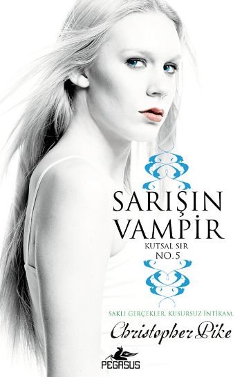 Sarışın Vampir No.5 Kutsal Sır %25 indirimli Cristopher Pike