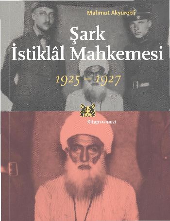 Şark İstiklal Mahkemesi (1925-1927)