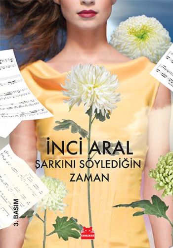 Şarkını Söylediğin Zaman %17 indirimli İnci Aral Şarkını Söylediğin Zaman %17 indirimli İnci Aral