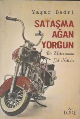 Sataşma Ağan Yorgun