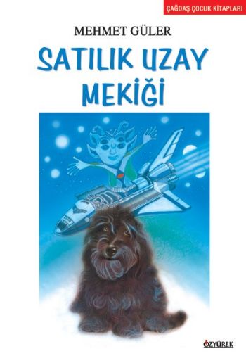 Çağdaş Çocuk Kitapları Dizisi-87: Satılık Uzay Mekiği %17 indirimli Me Çağdaş Çocuk Kitapları Dizisi-87: Satılık Uzay Mekiği %17 indirimli Me