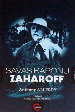 Savaş Baronu Zaharoff Anthony Allfrey