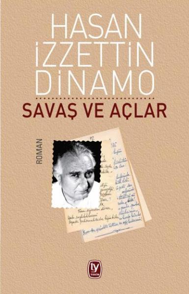 Savaş Ve Açlar Hasan İzzettin Dinamo