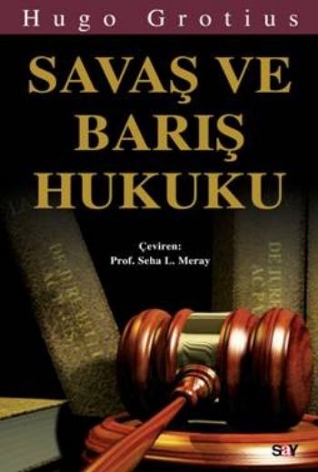 Savaş ve Barış Hukuku %17 indirimli Hugo Grotius