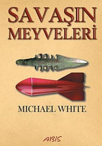 Savaşın Meyveleri %17 indirimli Michael White