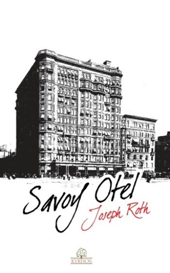Savoy Otel %17 indirimli Joseph Roth