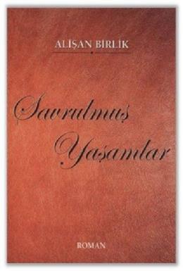 Savrulmuş Yaşamlar