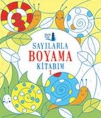 Sayılarla Boyama Kitabım 1 Sayılarla Boyama Kitabım 1