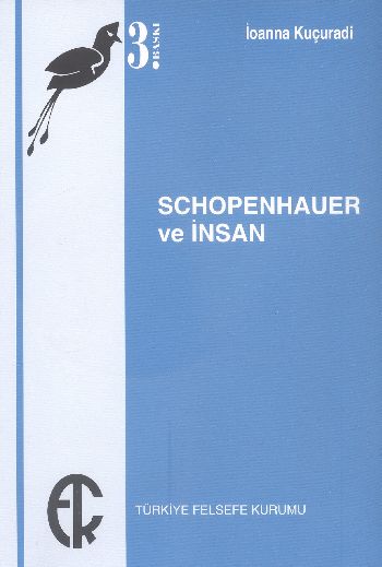 Schopenhauer ve İnsan %17 indirimli İoanna Kuçuradi