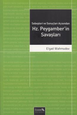 Sebepleri ve Sonuçları Açısından Hz. Peygamber’in