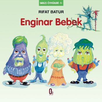 Sebze Masalları-1: Enginar Bebek