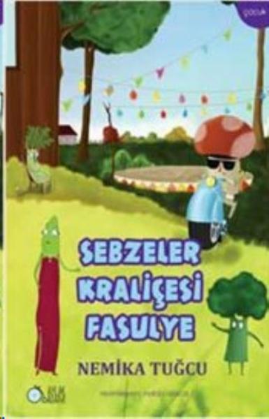 Sebzeler Kraliçesi Fasulye Nemika Tuğcu