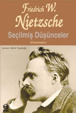 Seçilmiş Düşünceler (Denemeler) %17 indirimli Friedrich W. Nietzsche