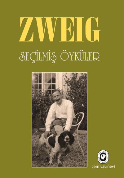 Seçilmiş Öyküler (Ciltli) Stefan Zweig