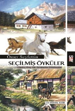 Seçilmiş Öyküler %17 indirimli Ömer Seyfettin