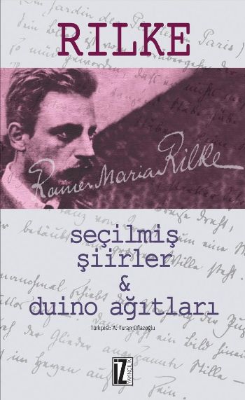 Seçilmiş Şiirler Duino Ağıtları %17 indirimli Rainer Maria Rilke