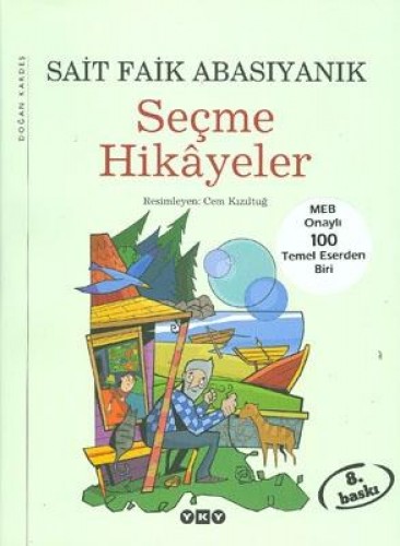 Seçme Hikayeler - Sait Faik Abasıyanık