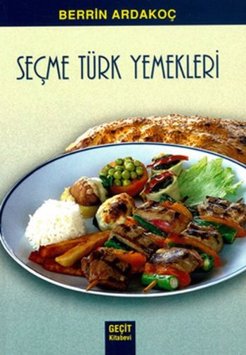 Seçme Türk Yemekleri %17 indirimli Berrin Adakoç