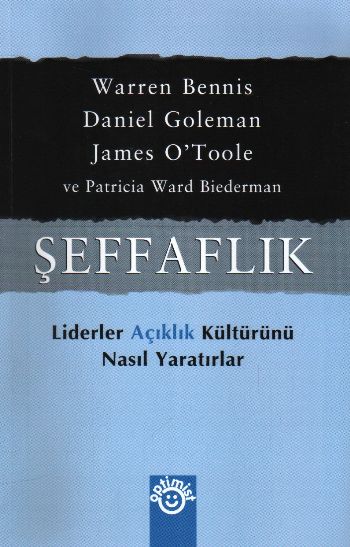 Şeffaflık "Liderler Açıklık Kültürünü Nasıl Yaratırlar" %17 indirimli 