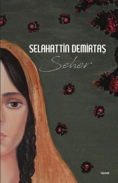 Seher Selahattin Demirtaş