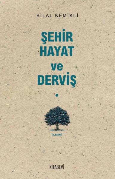 Şehir Hayat ve Derviş