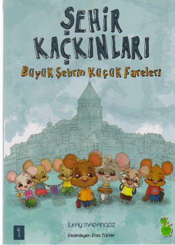 Şehir Kaçkınları Büyük Şehrin Küçük Fareleri