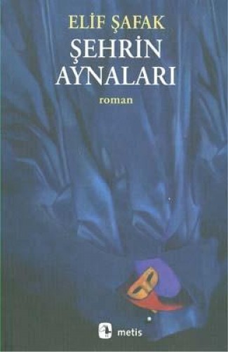 Şehrin Aynaları %17 indirimli Elif Şafak