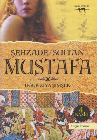 Şehzade Sultan Mustafa Uğur Ziya Şimşek