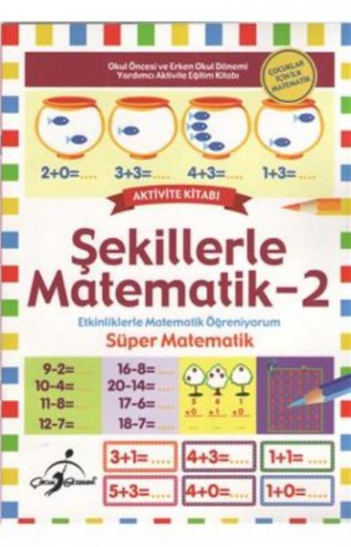 Şekillerle Matematik 2 Çocuklar İçin İlk Matematik