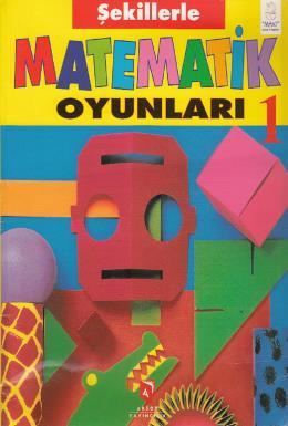 Şekillerle Matematik Oyunları 1