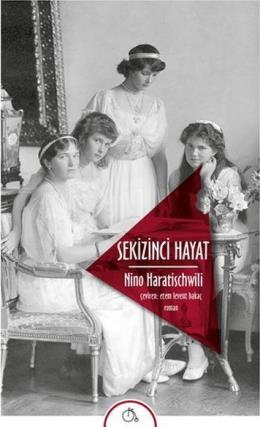 Sekizinci Hayat Nino Haratischwili