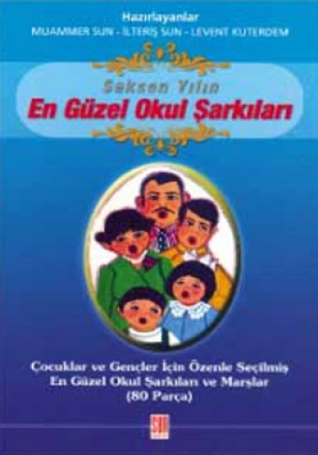 Seksen Yılın En Güzel Okul Şarkıları