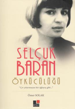 Selçuk Baran Öykücülüğü %17 indirimli Ömer Solak