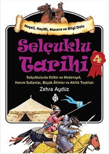 Selçuklu Tarihi 4 Selçuklularda Kültür ve Medeniyet,Hanım Sultanlar,Bü
