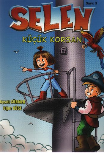 Selen Sayı-3: Küçük Korsan