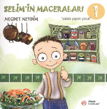 Selimin Maceraları-1: Salata Yapan Çocuk %17 indirimli Necdet Neydim