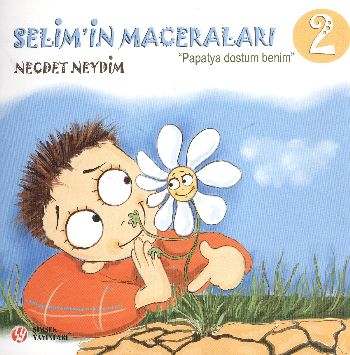 Selimin Maceraları-2: Papatya Dostum Benim %17 indirimli Necdet Neydim