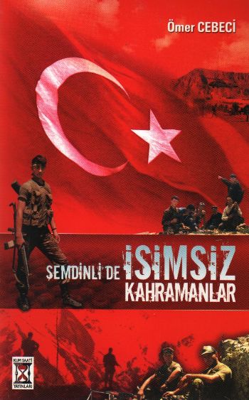 Şemdinlide İsimsiz Kahramanlar %17 indirimli Ömer Cebeci