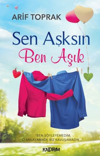 Sen Aşksın Ben Aşık Arif Toprak