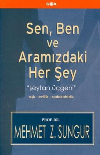 Sen,Ben ve Aramızdaki Herşey "Şeytan Üçgeni" %17 indirimli Mehmet Sung