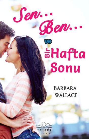 Sen Ben ve Bir Hafta Sonu