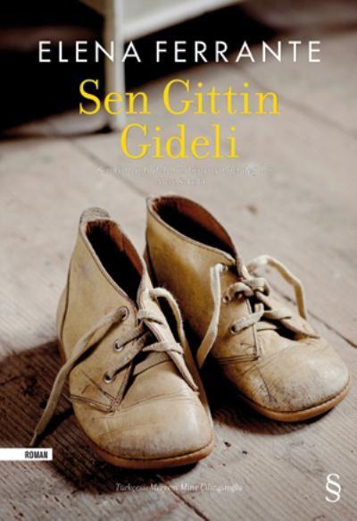 Sen Gittin Gideli Elena Ferrante