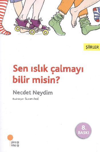 Sen Islık Çalmayı Bilir misin? %17 indirimli Necdet Neydim