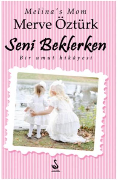 Seni Beklerken-Bir Umut Hikayesi